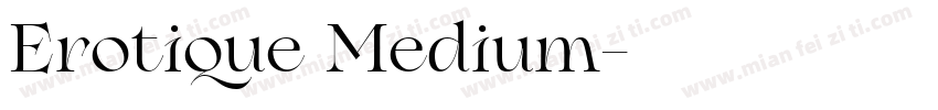 Erotique Medium字体转换